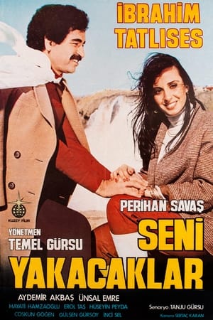 Seni Yakacaklar izle